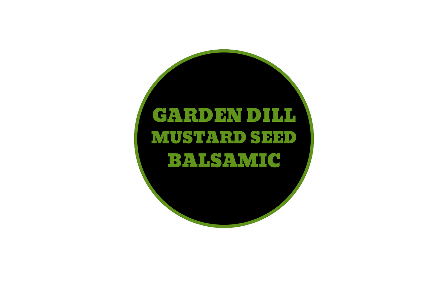 Garden Dill Mustard Seed Balsamic Sample