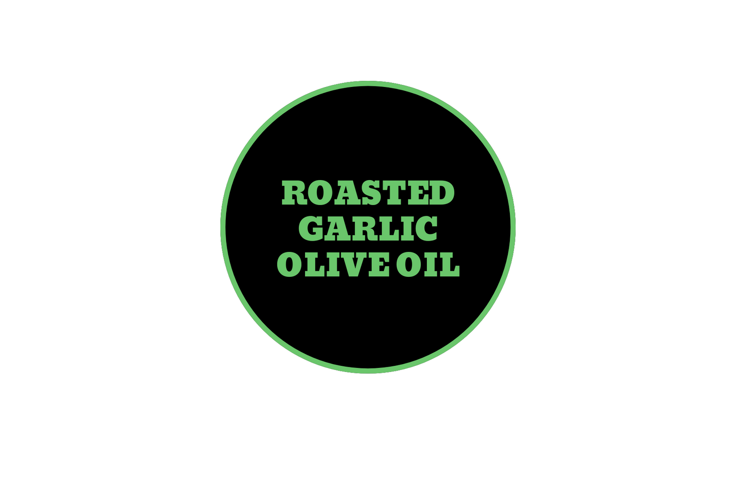 Roasted Garlic Olive Oil Sample